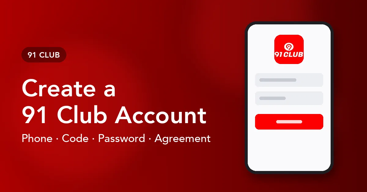Banner for the 91 Club registration guide listing the phone, verification code and password steps